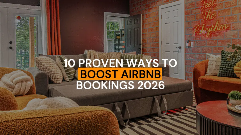 10 Proven Ways to Boost Airbnb Bookings 2026