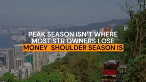 Peak Season Isn’t Where Most STR Owners Lose Money Shoulder Season Is